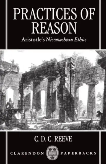 Buy Practices of Reason (English, C. D. C. Reeve) — BookShops.in