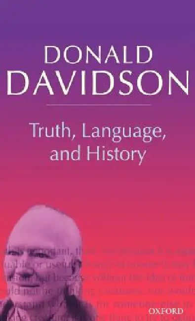 Buy Truth, Language, and History (English, Donald Davidson) — BookShops.in