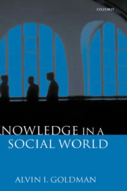 Buy Knowledge in a Social World (English, Alvin I. Goldman) — BookShops.in