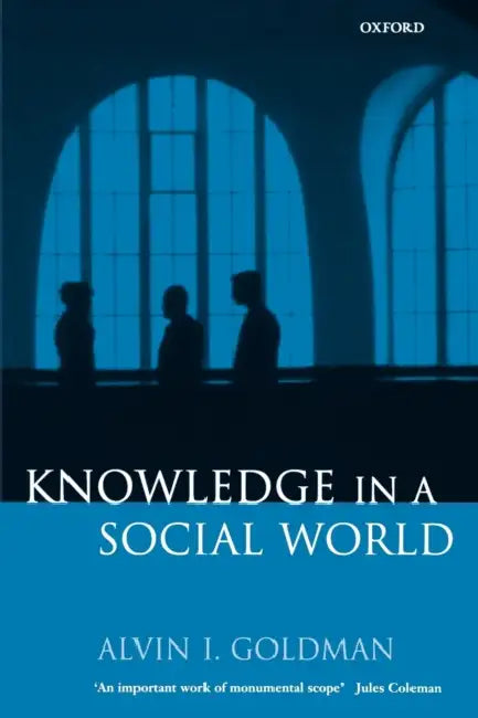 Buy Knowledge in a Social World (English, Alvin I. Goldman) — BookShops.in