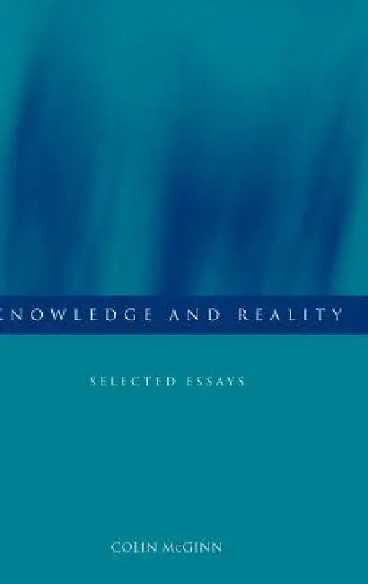 Buy Knowledge and Reality (English, Colin McGinn) — BookShops.in