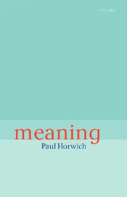 Buy Meaning (English, Paul Horwich) — BookShops.in