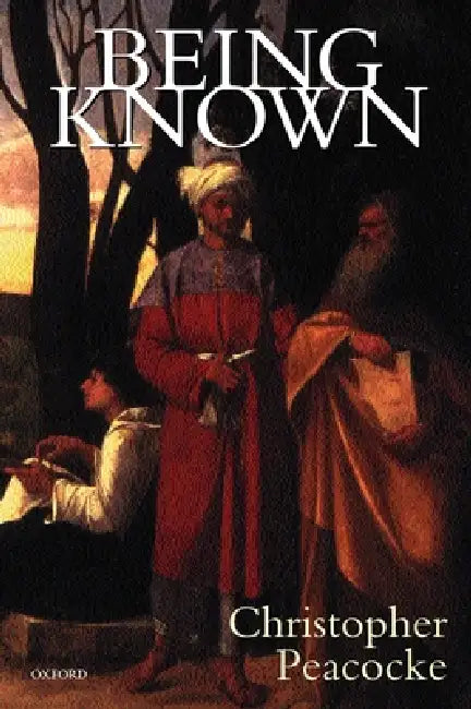 Buy Being Known (English, Christopher Peacocke) — BookShops.in