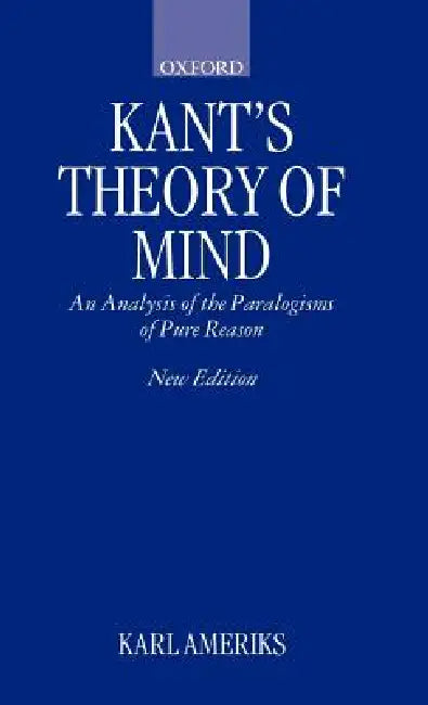 Buy Kant's Theory of Mind (English, Karl Ameriks) — BookShops.in