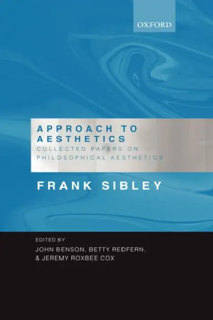 Buy Approach to Aesthetics (English, Frank Sibley | H. B. Redfern | Jeremy Roxbee Cox) — BookShops.in