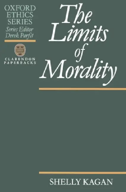 Buy The Limits of Morality (English, Shelly Kagan) — BookShops.in
