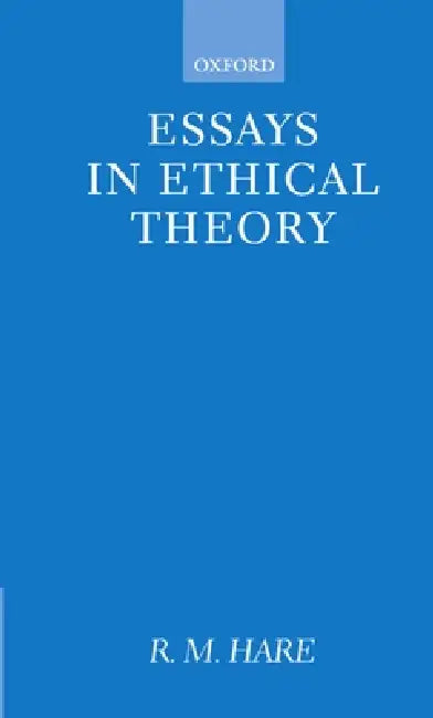 Buy Essays in Ethical Theory (English, Richard M. Hare | R. M. Hare) — BookShops.in