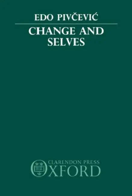 Buy Change and Selves (English, Edo Pivcevic) โ BookShops.in