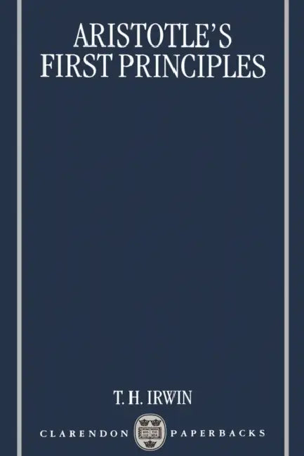 Buy Aristotle's First Principles (English, Terence H. Irwin) — BookShops.in