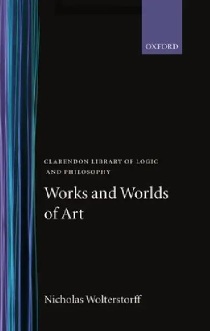 Buy Works and Worlds of Art (English, Nicholas Wolterstorff) — BookShops.in