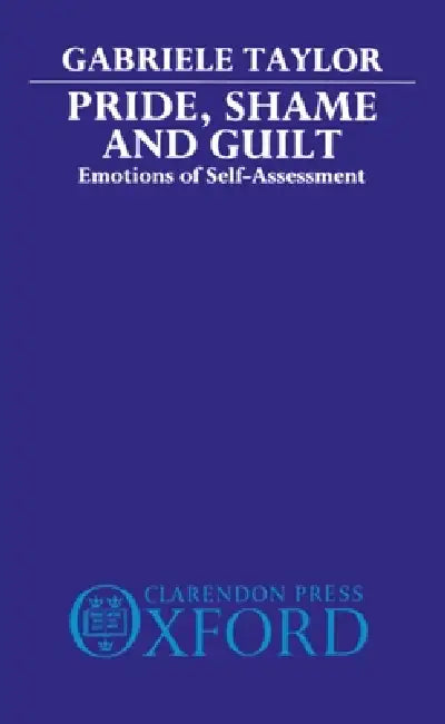 Buy Pride, Shame, and Guilt (English, Gabrielle Taylor) — BookShops.in