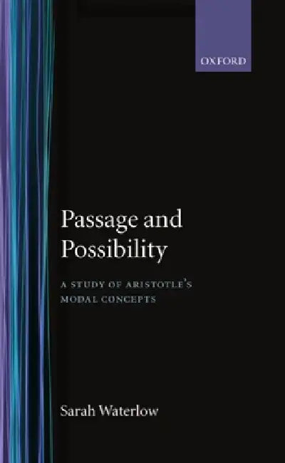 Buy Passage and Possibility (English, Sarah Waterlow | Sarah Broadie) — BookShops.in