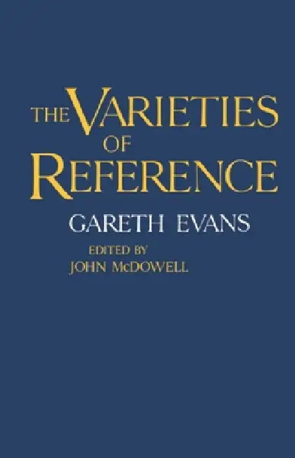 Buy The Varieties of Reference (English, Gareth Evans | John McDowell) — BookShops.in