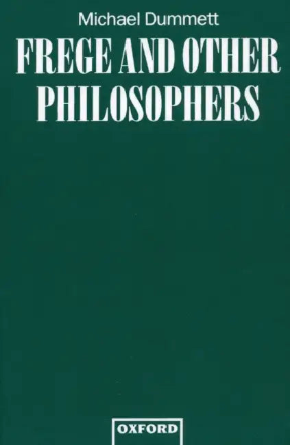 Buy Frege and Other Philosophers (English, Michael Dummett) — BookShops.in