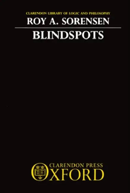 Buy Blindspots (English, Roy A. Sorensen) — BookShops.in