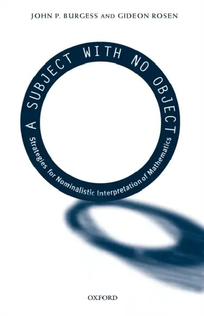 Buy A Subject with No Object (English, John P. Burgess | Gideon Rosen) — BookShops.in