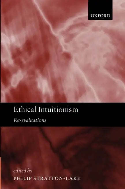 Buy Ethical Intuitionism (English, Phillip Stratton-Lake | Philip Stratton-Lake) — BookShops.in