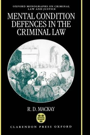 Buy Mental Conditions Defences in the Criminal Law (English, R. D. MacKay) — BookShops.in