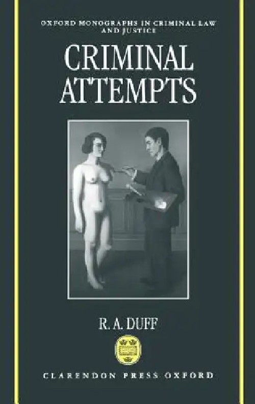 Criminal Attempts – Antony Duff | OUP Oxford view 2