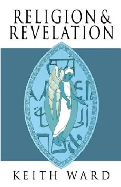 Buy Religion & Revelation (English, Keith Ward) — BookShops.in