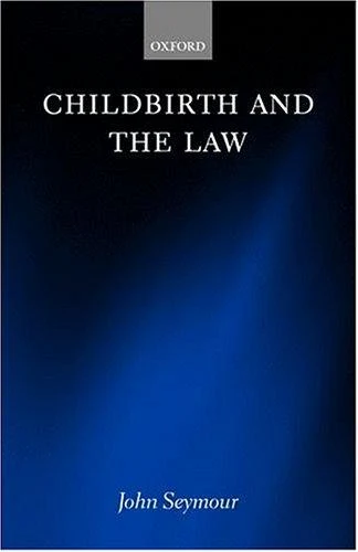 Buy Childbirth and the Law (English, John Seymour) β BookShops.in
