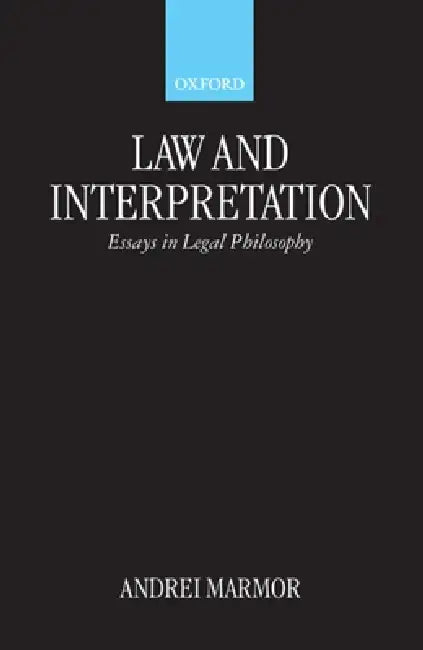Buy Law and Interpretation (English, Andrei Marmor) — BookShops.in