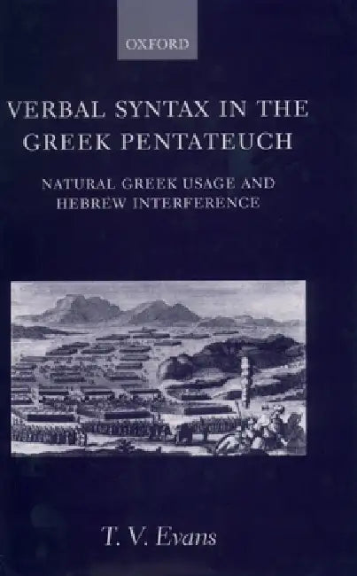 Buy Verbal Syntax in the Greek Pentateuch (English, T. V. Evans) — BookShops.in