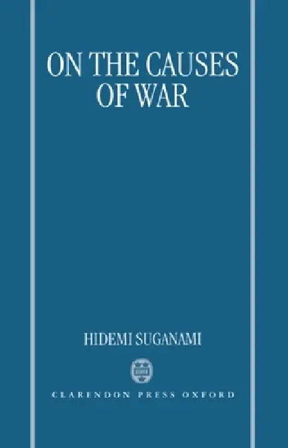 Buy On the Causes of War (English, Hidemi Suganami) — BookShops.in