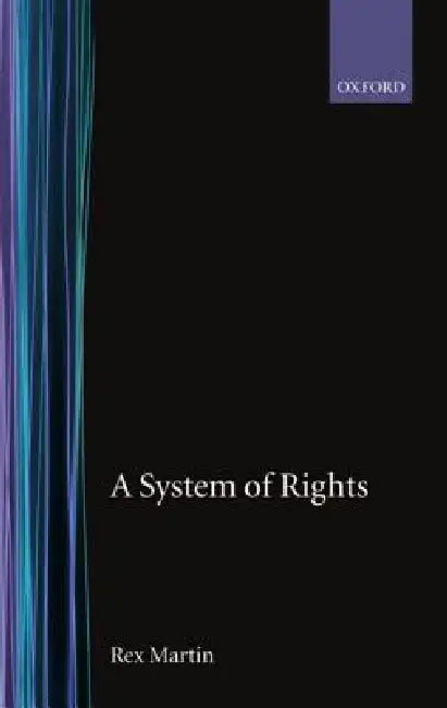 Buy A System of Rights (English, Rex Martin) — BookShops.in