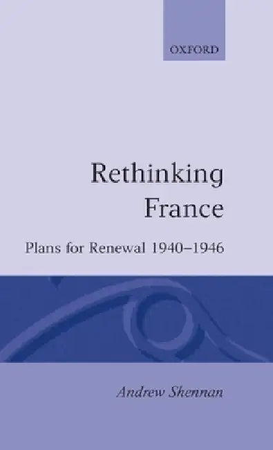 Buy Rethinking France (English, Andrew Shennan) — BookShops.in