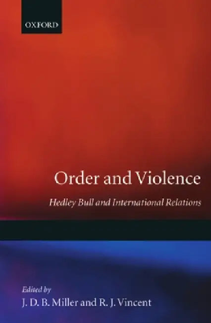 Buy Order and Violence (English, J. D. Miller | R. J. Vincent | J. D. B. Miller) — BookShops.in