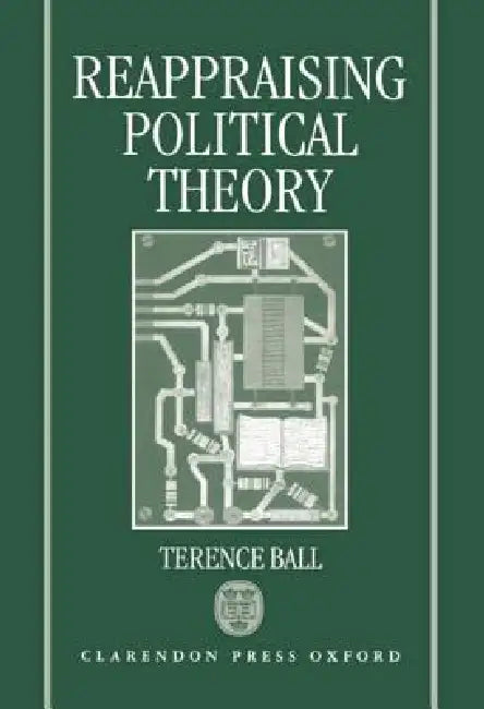 Buy Reappraising Political Theory (English, Terence Ball) — BookShops.in