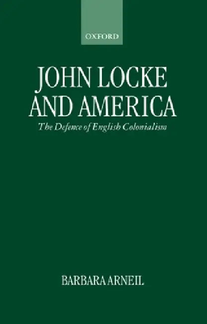 Buy John Locke and America (English, Barbara Arneil) — BookShops.in