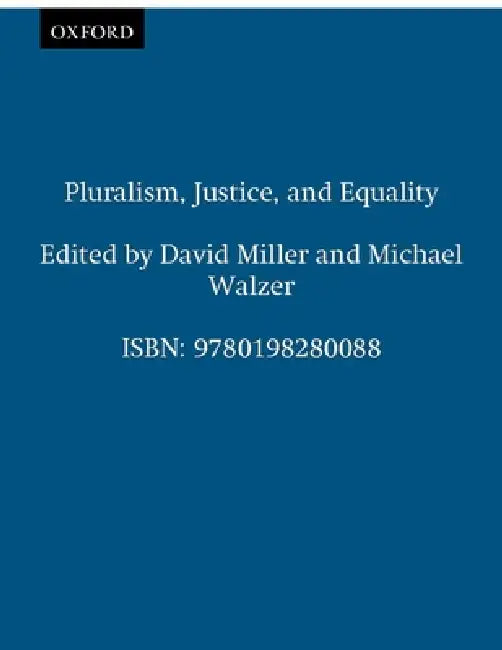Buy Pluralism, Justice, and Equality (English, Walzer Miller | David Miller | Michael Walzer) — BookShops.in