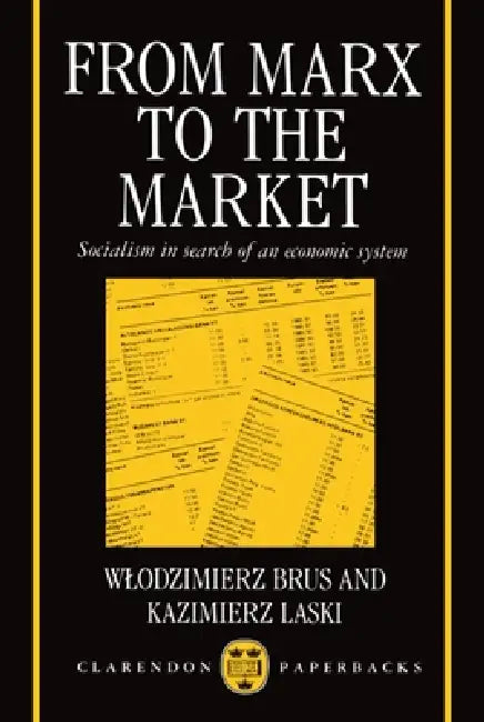 Buy From Marx to the Market (English, Wlodzimier Brus | Kazimier Laski) — BookShops.in