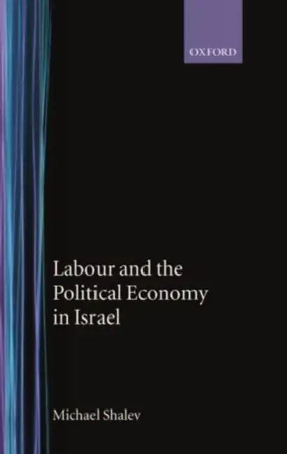 Buy Labour and the Political Economy in Israel (English, Michael Shalev) — BookShops.in
