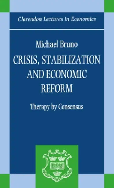 Buy Crisis, Stabilization, and Economic Reform (English, Michael Bruno) — BookShops.in