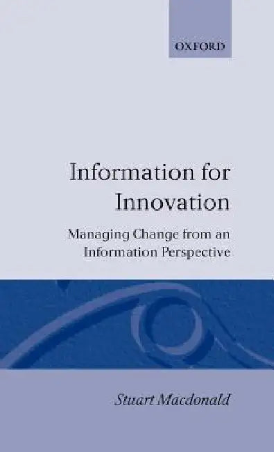Buy Information for Innovation (English, Stuart MacDonald) — BookShops.in