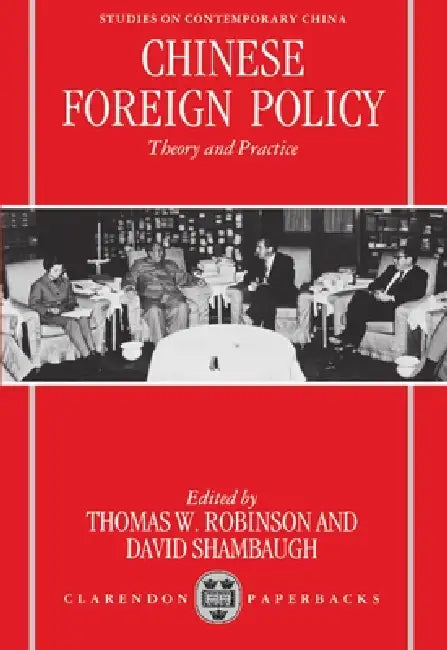 Buy Chinese Foreign Policy (English, Thomas W. Robinson | David L. Shambaugh) — BookShops.in