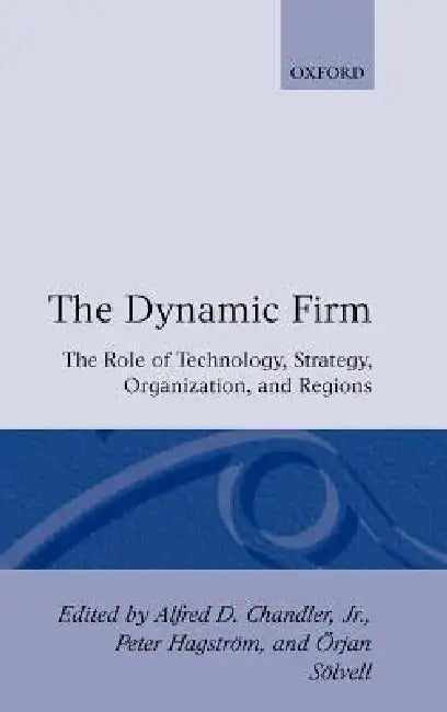 Buy The Dynamic Firm (English, Jr. Chandler Alfred DuPont | Peter Hagstrom | Orjan Solvell) — BookShops.in