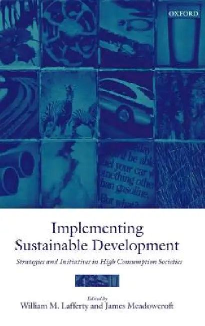 Buy Implementing Sustainable Development (English, James Meadowcroft | William M. Lafferty) — BookShops.in