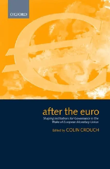 Buy After the Euro (English, Colin Crouch) — BookShops.in