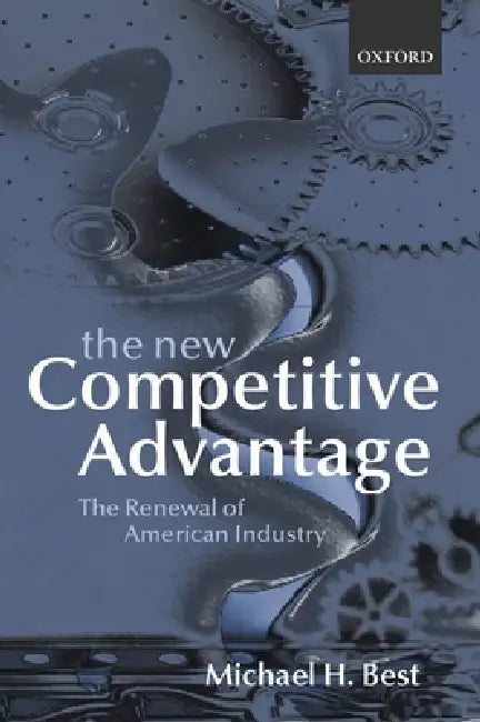 Buy The New Competitive Advantage (English, Michael H. Best) — BookShops.in