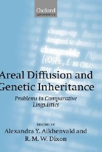 Buy Areal Diffusion and Genetic Inheritance (English, Alexandra Y. Aikhenvald | R. M. W. Dixon) — BookShops.in