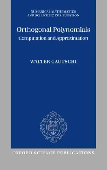 Buy Orthogonal Polynomials (English, Walter Gautschi) — BookShops.in