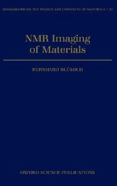 Buy NMR Imaging of Materials (English, Bernhard Blumich | Bernhard Bl Mich) — BookShops.in