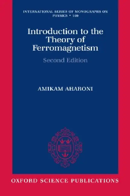 Buy Introduction to the Theory of Ferromagnetism (English, Amikam Aharoni | A. Aharoni) — BookShops.in