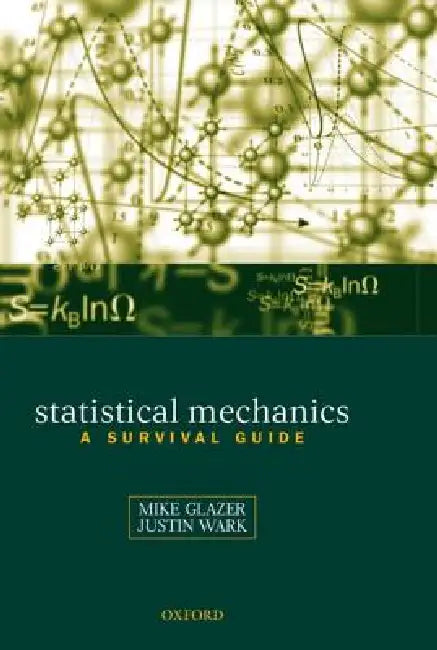 Buy Statistical Mechanics (English, A. M. Glazer | J. S. Wark | Mike Glazer) — BookShops.in