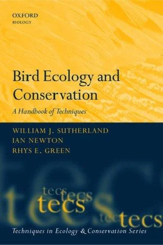 Buy Bird Ecology and Conservation (English, William J. Sutherland | Ian Newton | Rhys Green) — BookShops.in