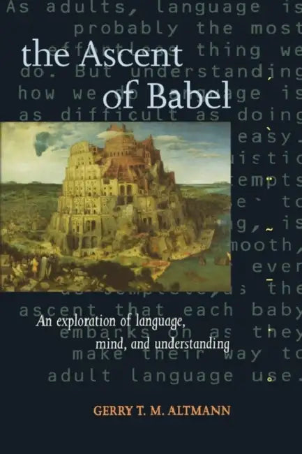 Buy The Ascent of Babel (English, Gerry T. M. Altmann | Andrea Enzinger) — BookShops.in